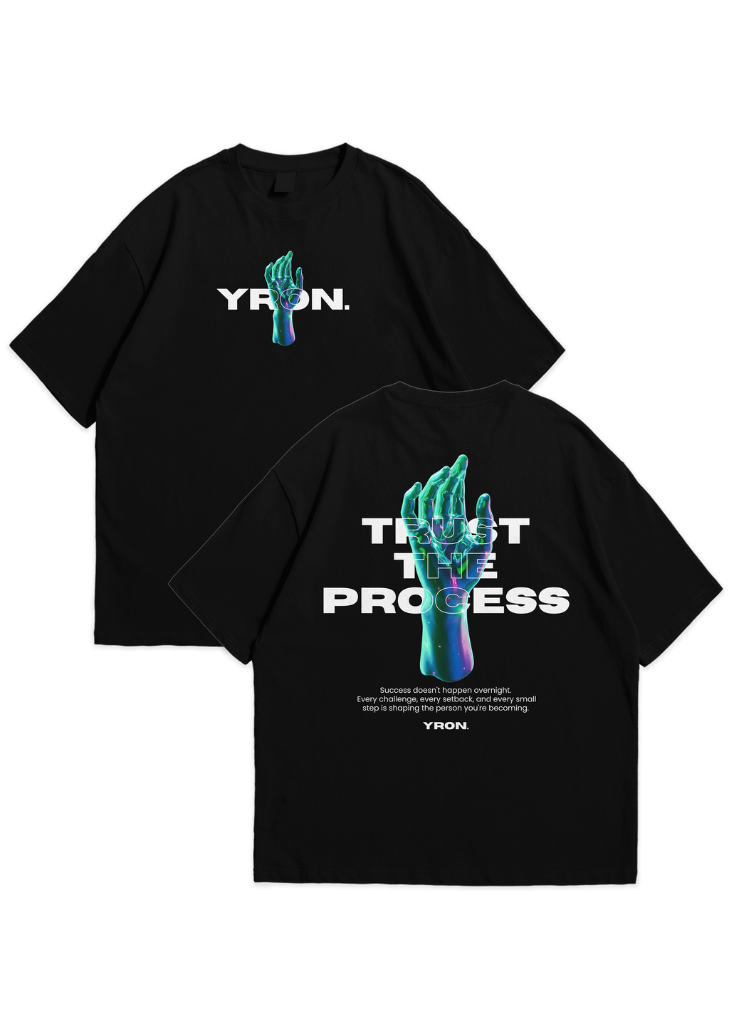 TRUST THE PROCESS — Oversized Graphic T-Shirt