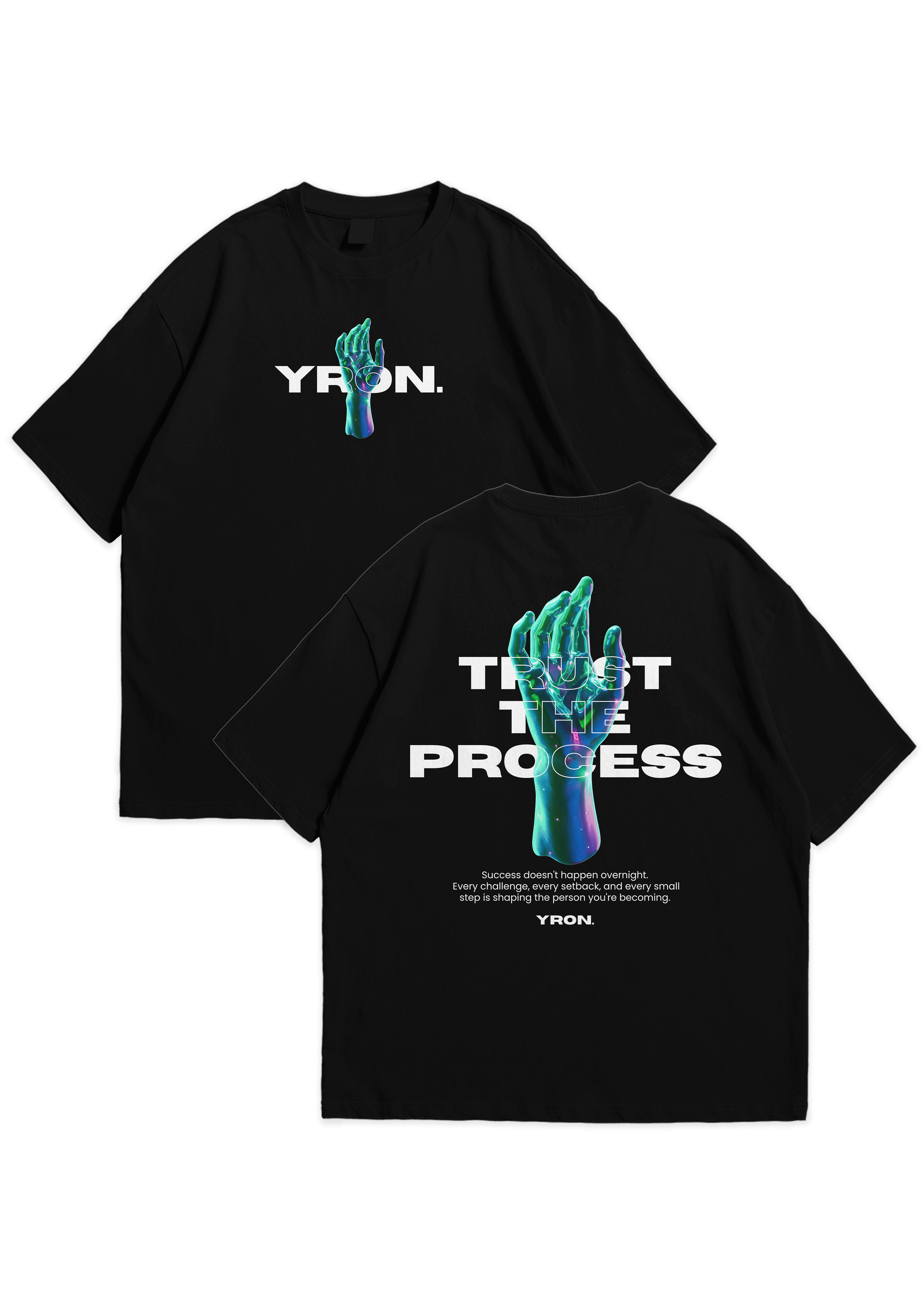 TRUST THE PROCESS — Oversized Graphic T-Shirt