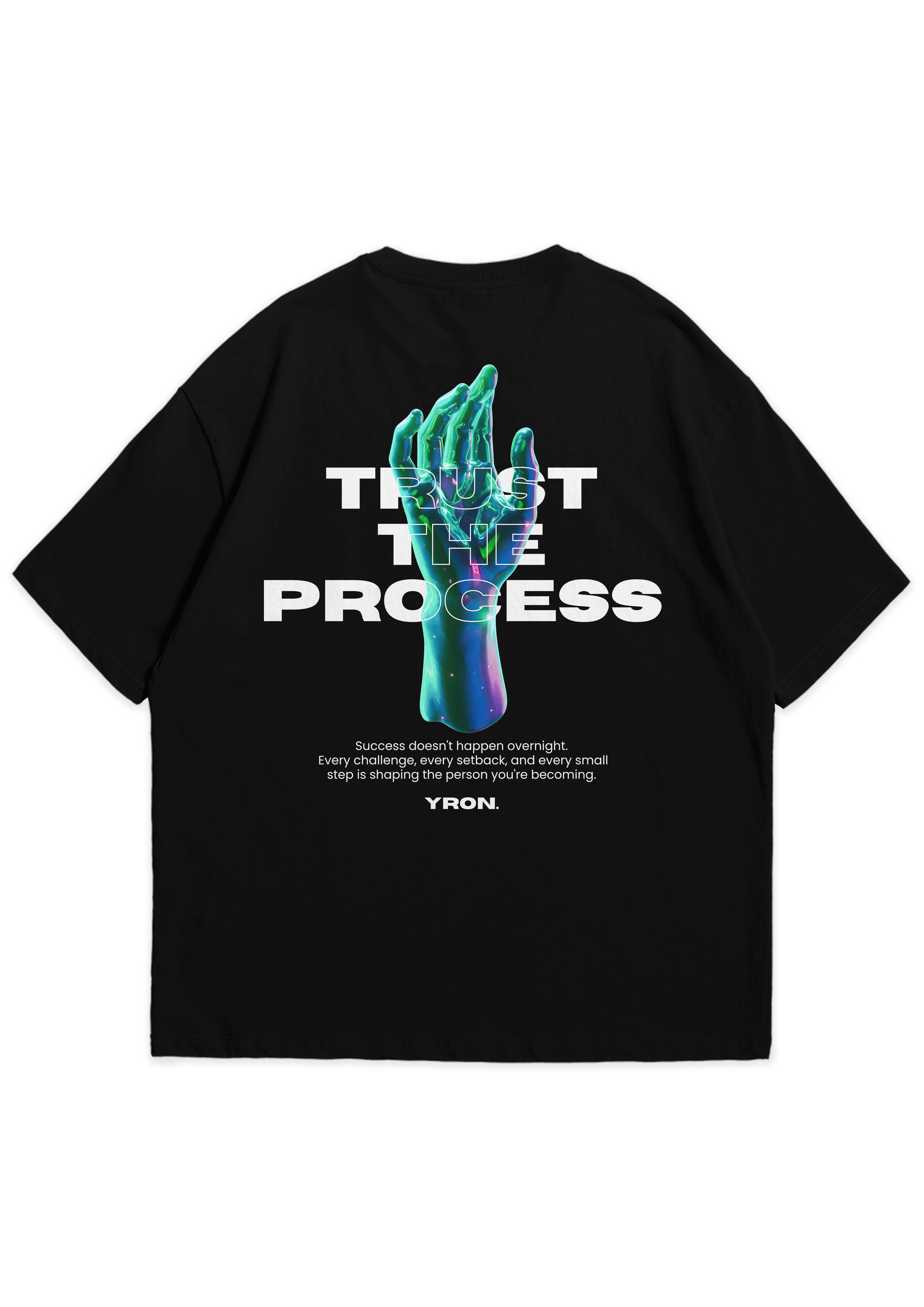 TRUST THE PROCESS — Oversized Graphic T-Shirt